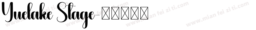 Yuelake Stage字体转换
